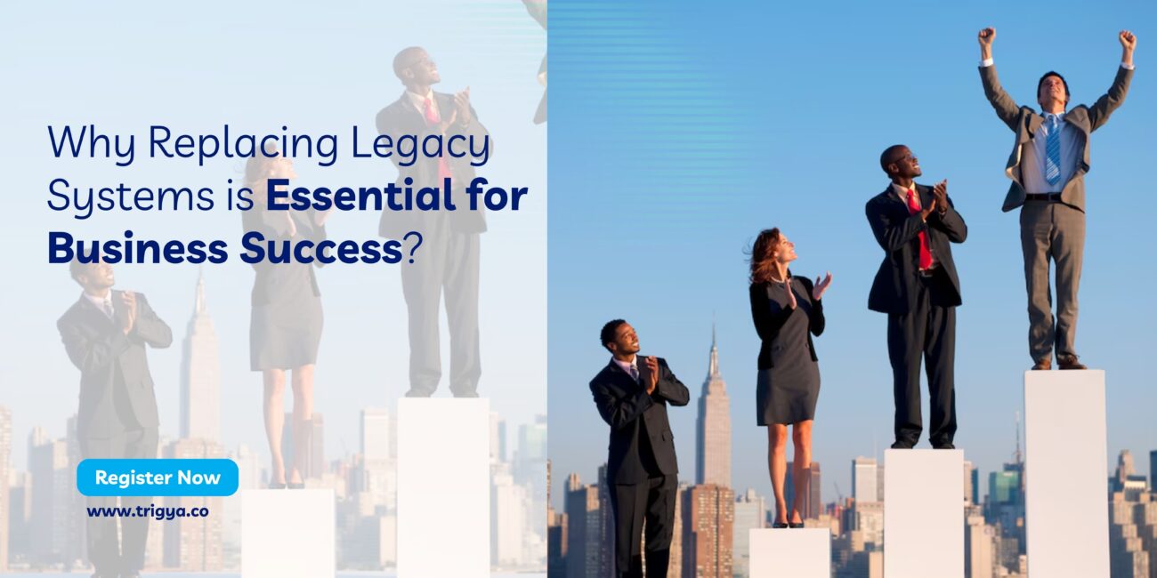 Why Replacing Legacy Systems is Essential for Business Success